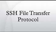 SSH File Transfer Protocol