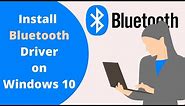 How to Download & Install Bluetooth Driver on Windows 10 | Realteck | HP | DELL | INTEL