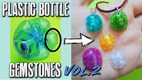 DIY Translucent Plastic Bottle Gemstones | No Resin