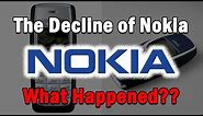 The Decline of Nokia...What Happened?