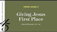 Giving Jesus First Place – Daily Devotional