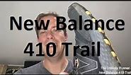 New Balance 410 Trail Review after 800+ Miles
