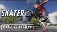 Skater XL - Official Gameplay Trailer