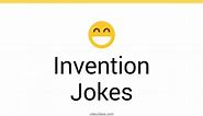 132  Invention Jokes And Funny Puns - JokoJokes