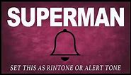 Latest iPhone Ringtone - Superman Ringtone