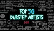 [Top 50] Dubstep Artists/DJs | No. 1-10 | 2018 HD