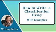 How to Write a Classification Essay (with examples)