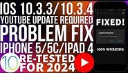 Fix YouTube update required iOS 10.3.4/10.3.3 | Fix iOS 10 YouTube update required iPhone5/5c/iPad4