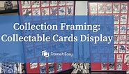 How To: Collectible Cards Display 🃏 #customframing