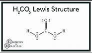 H2CO3 Lewis Structure (Carbonic Acid)