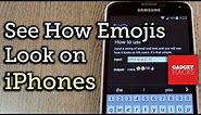 See What Your Android Emojis Look Like on iPhones [How-To]