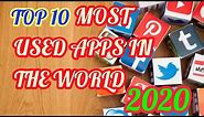 TOP 10 MOST USED APPS IN THE WORLD 2020 | VIRAL APPS | DOWNLOADED APPS