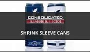 Shrink Sleeve Cans