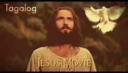 The Jesus Movie - Tagalog Filipino