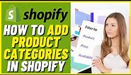 How To Add Product Categories In Shopify (Step By Step)