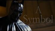 The Dark Knight | A Symbol