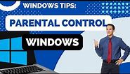 How to Set Up Parental Controls in Windows