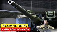 The Army is Testing a New 50mm Cannon