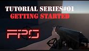 FPS Tutorial Series #01 Getting Started - Unity 5