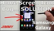 Home Screen Bug FIX!! (Removing Icons) | Samsung Galaxy
