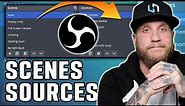 How to Setup Scenes, Sources, and Overlays in OBS - The Ultimate Guide