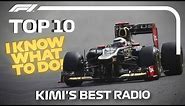 Top 10 Moments of Radio Raikkonen! Kimi's Best Team Radio Messages