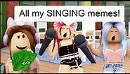 🎵 All my FUNNY SINGING 🎵 Roblox Memes in 15 minutes!