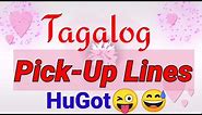 PINOY PICK-UP LINES 'to (TAGALOG)||Hugot Lines #pinoypick-uplines