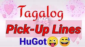 PINOY PICK-UP LINES 'to (TAGALOG)||Hugot Lines #pinoypick-uplines