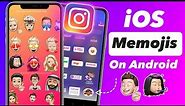 How to Get Memojis On Android | iPhone Memojis Sticker On Android Like iPhone Instagram 🦹🏻