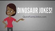 Dinosaur Jokes!
