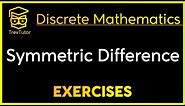 [Discrete Mathematics] Symmetric Difference Example