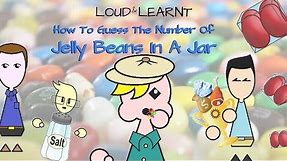 How to Count Jelly Beans in a Jar