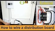 How to wire a single phase distribution board and load circuits - tutorial