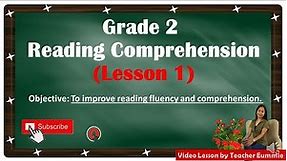 GRADE 2 READING COMREHENSION Passages Lesson 1 #How to read # reading comprehension # grade 2