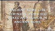 Jokes & Pranks in Ancient Rome (April 1)