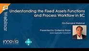 Understanding the Fixed Assets Functions and Process Workflow in BC