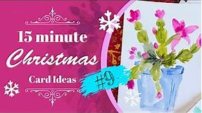 15 minute Watercolor Christmas card with ideas for everyone! Paint a Christmas Cactus with me today!