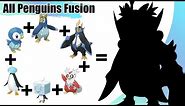 All Penguins Pokémon Fusion (Gen 1 - Gen 8) | Birds Pokémon Fusions | Max S
