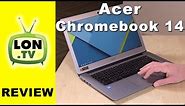 Acer Chromebook 14 Review - 14 Inch 1080p $300 Chromebook with 4GB of RAM CB3-431