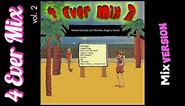 4 EVER MIX VOL. 2 (mix version) by Manolo, David & Ange (Italo Disco )