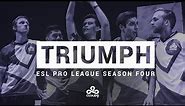 TRIUMPH - Cloud9 at ESL Pro League S4 (Fragmovie)