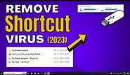 How to Remove Shortcut VIRUS from USB Drive & Computer (3 Methods)