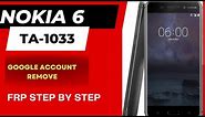 Nokia 6 (TA-1033) FRP Google Account Remove Step BY Step