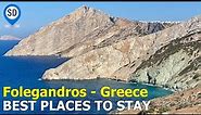 Where to Stay in Folegandros, Greece - Best Towns, Hotels, & Areas
