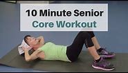 10 Minute Core Workout For Seniors. Blast Away Belly Fat!