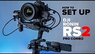 Set up + balance DJI Ronin RS2 Gimbal, Raven Eye + Focus | Pro Combo tutorial