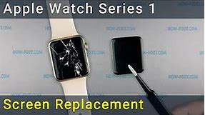 Apple Watch Series 1 Screen Replacement