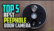 Best Peephole Door Camera Reviews - Wireless Peephole Camera With Recorder