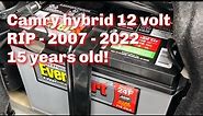 Toyota Camry Hybrid - symptoms of a dying 12v battery, replacing with ordinary 12volt and diagnostic